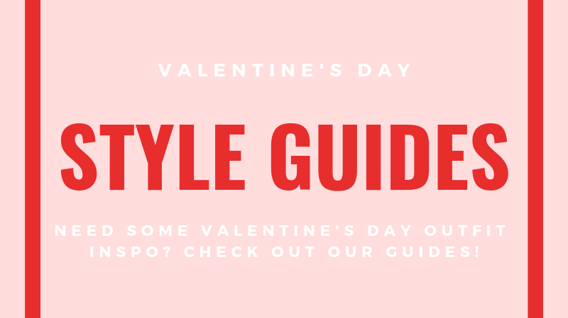 Valentine's Day Style Guide