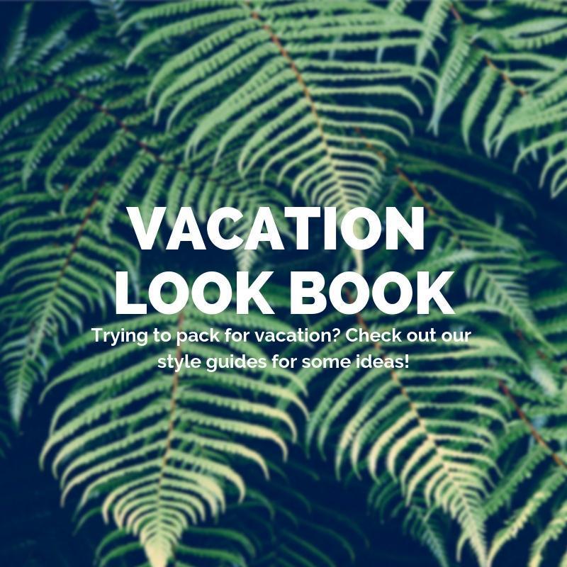 Vacation Look Book