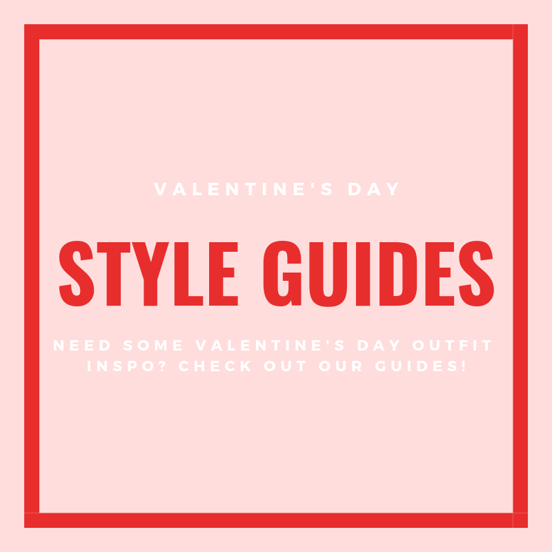 Valentine's Day Style Guide